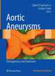 Aortic Aneurysms, Gilbert R. Upchurch Jr.; Enrique Criado (Eds.) 