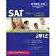 Kaplan SAT 2012: Strategies, Practice, and Review, Kaplan 