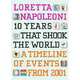 10 Years That Shook the World: A Timeline of Events from 2001, Loretta Napoleoni 