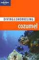 Lonely Planet Diving & Snorkeling Cozumel, George Lewbel 