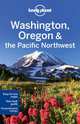 Lonely Planet Washington Oregon & the Pacific Northwest, Sandra Bao 