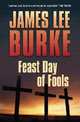 Feast Day of Fools (Hackberry Holland Series #3), James Lee Burke 