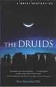 A Brief History of the Druids, Ellis, Peter Berresford 