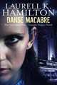 Danse Macabre (Anita Blake Vampire Hunter 13), Laurell K. Hamilton 