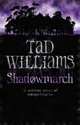 Shadowmarch, Williams,Tad 
