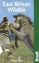 Bradt Guide: East African Wildlife, Philip Briggs 
