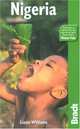 Nigeria: The Bradt Travel Guide (Bradt Travel Guide Series), Lizzie Williams 