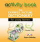 The Express Picture Dictionary for Young Learners, Elizabeth Gray 
