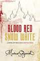 Blood Red, Snow White, Marcus Sedgwick 