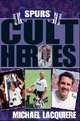 Spurs' Cult Heroes, Michael Lacquiere 
