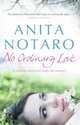 No Ordinary Love, Anita Notaro 