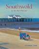 Southwold: An Earthly Paradise, Geoffrey C. Munn 