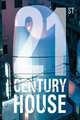 21st Century House, Jonathan Bell 