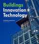 Buildings: Innovation + Technology: STUDIOS Architecture, Images Publishing 