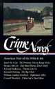 Crime Novels: American Noir of the 1930s and 40s (The Postman Always Rings Twice, They Shoot Horses, Don't They?, Thieves Like Us, The Big Clock, Nightmare Alley, I Married a Dead Man) (Library of America), Robert Polito 