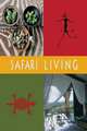 Safari Living, Tim Beddow 