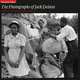 Fields of Vision: The Photographs of Jack Delano: The Library of Congress, Jack Delano 