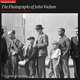 Fields of Vision: The Photographs of John Vachon: The Library of Congress, Kurt Andersen 