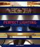Perfect Lighting, 