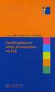 Les Certifications Et Outils D'Evaluation En Fle (Collection F Series), Beatrix Sampsonis 