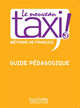 Le Nouveau Taxi 3 Guide pedagogique, Menand 