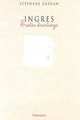 Ingres: Erotic Drawings, Stephane Guegan 