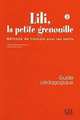 Lili, La Petite Grenouille Niveau 2 Guide Pedagogique, Meyer-Dreux 