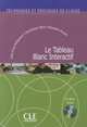 Le Tableau Blanc Interactif + Audio CD, Abry 