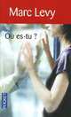 Ou Es Tu?, Marc Levy 