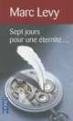 Sept jours pour une eternite..., Mark Levy 