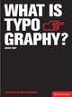 What Is Typography? (Essential Design Handbooks Series), Jury David 