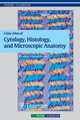 Cytology, Histology, and Microscopic Anatomy, Wolfgang K?hnel 