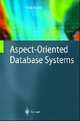 Aspect-Oriented Database Systems, 