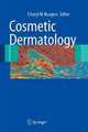 Cosmetic Dermatology.2005, Burgess 