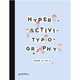 Hyperactivitypography from A to Z, Studio 3 