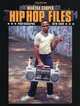 Hip Hop Files: Photographs 1979-1984, Martha Cooper 