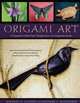 Origami Art: 15 Exquisite Folded Paper Designs from the Origamido Studio, Michael G. LaFosse 