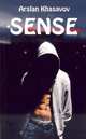 Sense, Arslan Khasavov 