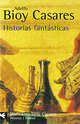 Historias fant?sticas, Bioy Casares, Adolfo 
