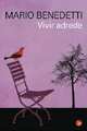 Vivir adrede, Mario Benedetti 
