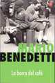 La borra del caf?, Mario Benedetti 