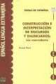 Construccion E Interpretacion De Discursos Y Enunciados. Los Marcadores Libro, 