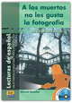 A Los Muertos No Les Gusta La Fotografia (Lectura Nivel Superior) Libro +D, Rebollar, M. 