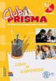 Club prisma/ Prism Club : A2-B1, 