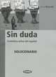 Sin duda: gramatica activa del espanol. Solucionario, Boscaini, Gloria 