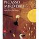 Picasso, Miro, Dali: Angry Young Men: The Birth of the Modernity, Eugenio Carmona 