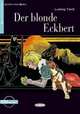 Blonde Eckbert (Der) Buch +D, 