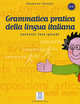 Grammatica pratica della lingua italiana, Nocchi, S., Naddeo, C. 