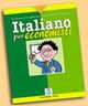 Italiano Per Economisti, McLoughlin, L., Schiavo, L. 