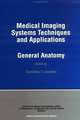 Medical Imaging Systems Techniques and Applications: General Anatomy, LEONDES 